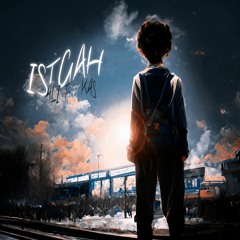 Istgah [ Ft. Ali T ]