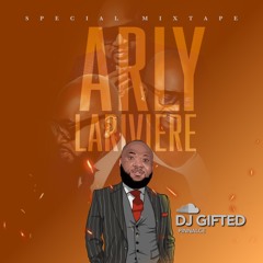 SPECIAL ARLY LARIVIERE DJ GIFTED PINNACLE