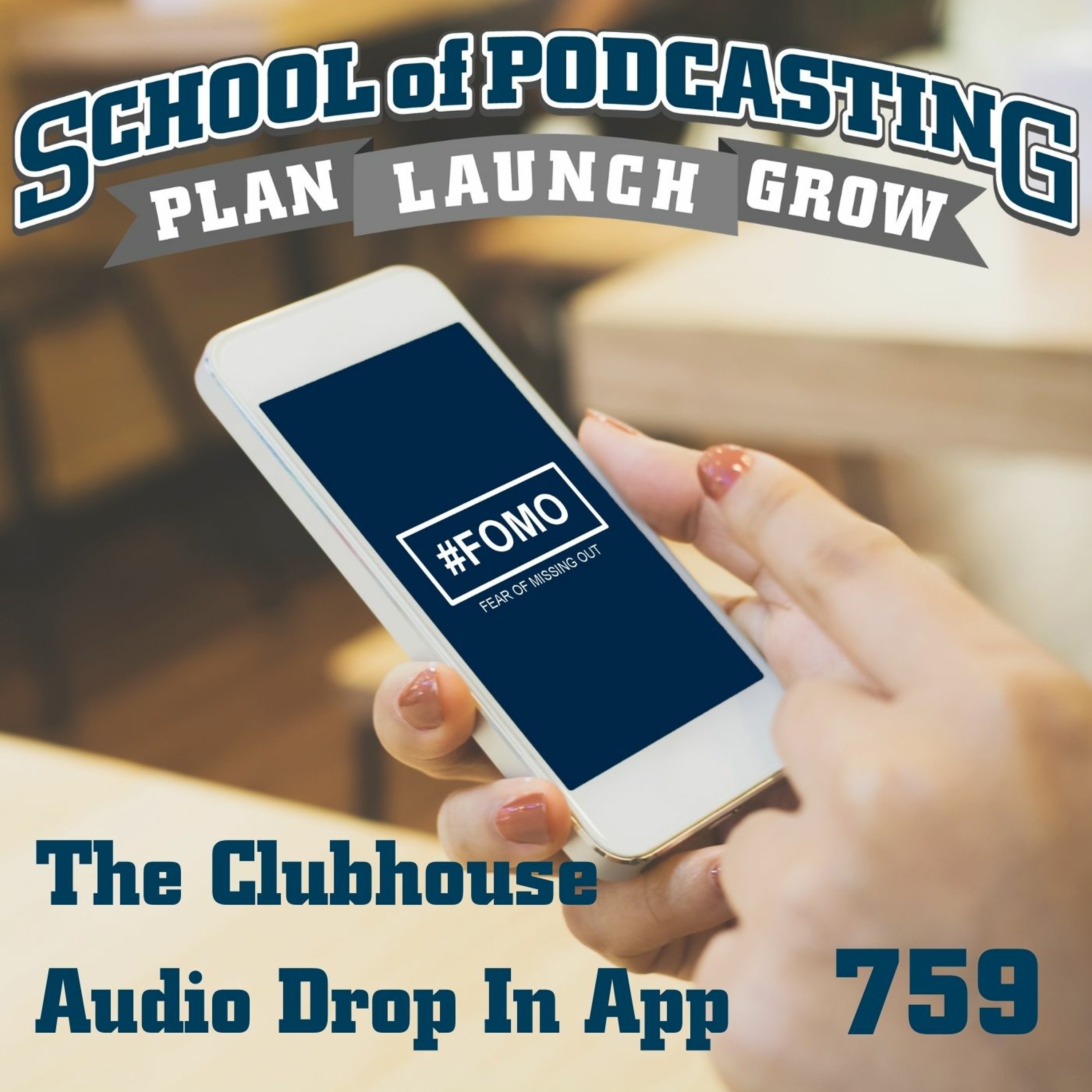 How Podcasters Can Use the Clubhouse App To Build Their Audience episode artwork