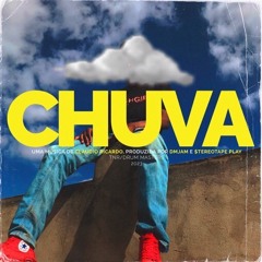Chuva (Prod. DMjam & $tereotape Play)