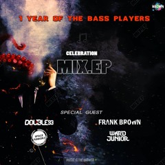 1 Year Of The Bass Players (Guest Space Funkerz)
