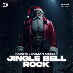 Kayote x Roman Messer - Jingle Bell Rock