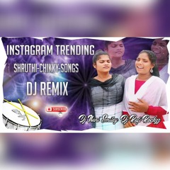 Instagram Trending''Shruthi & Chikky Dj Remix Songs By Dj Nani Smiley DJ Rafi Rockzzy
