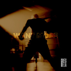 Greg Dela - Want More (Radio Edit)