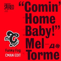 MEL TORME - Comin' Home Baby (CMAN Swing Edit)