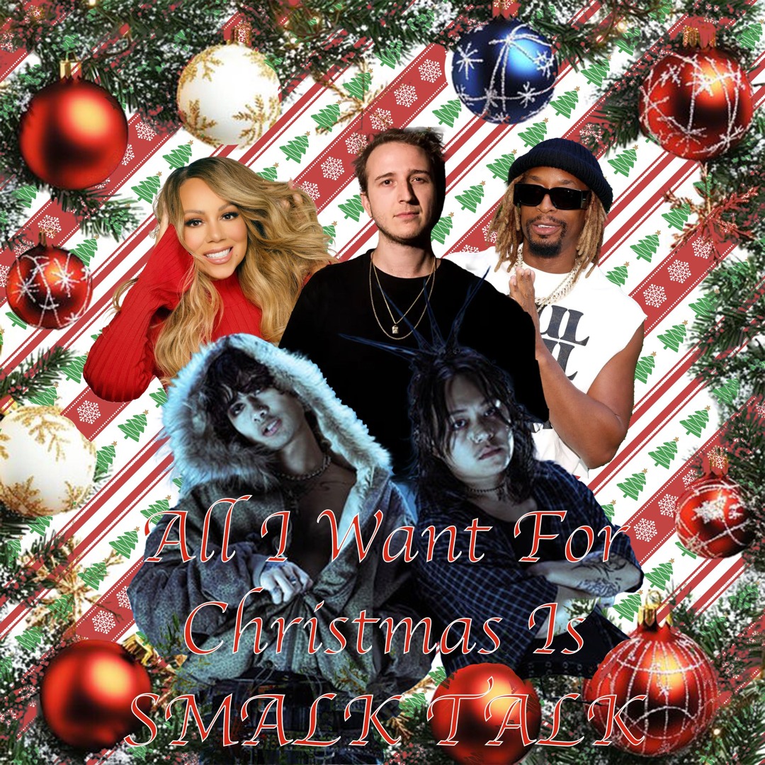 Stream All I Want for Christmas is Smack Talk (Valdeez Xmas Edit