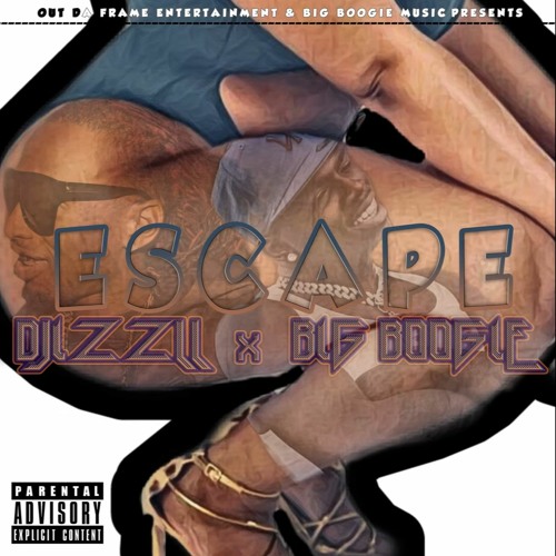Djizzll ~ Escape Feat. Big Boogie
