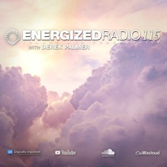Energized Radio 115 With Derek Palmer [March 18 2021]
