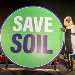Save Soil - ( Sadhguru Ft. Bruno Creado ) Dedicated to Sadhguru/Sounds of Isha.