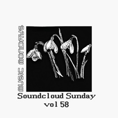 Soundcloud Sunday: Volume 58