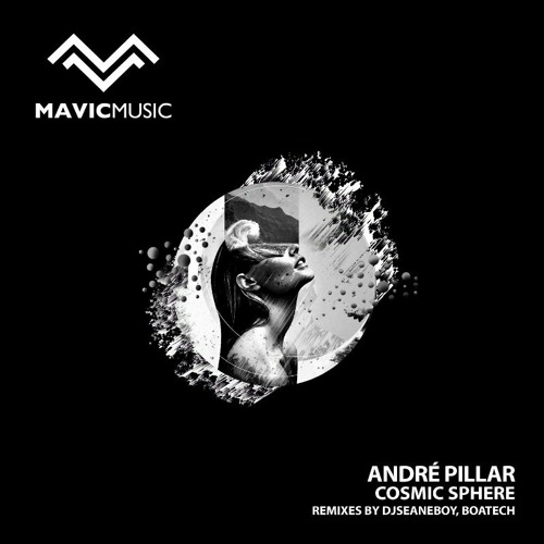Stream André Pillar Singularity Boatech Remix Mavic Music By