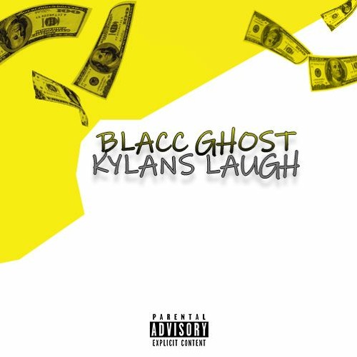 Kylans Laugh-Blacc Ghost