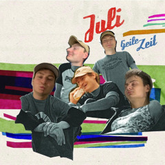 Juli - Geile Zeit (persenfrfr  Edit)