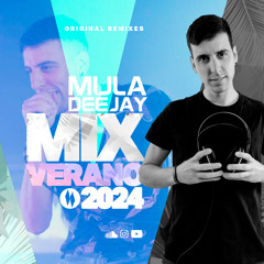 MIX VERANO 2024 MULA DEEJAY