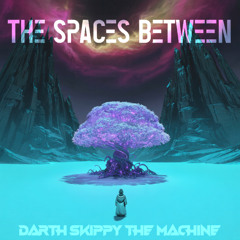 The Spaces Between