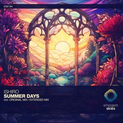 Ishiro - Summer Days (Extended Mix) [ESK184]