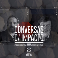 S1E10 | Cultura e Desenvolvimento Sustentável | João Almeida | Antena 2