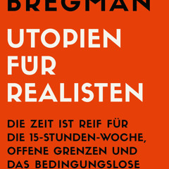 [Read] Online Utopien für Realisten BY : Rutger Bregman