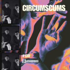 Technoybass #130 | Circumscums