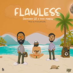 Flawless (Prod. by FrenchKiss Dj)