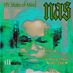 NAS - NY State of Mind (Mountain Greens Bootleg)