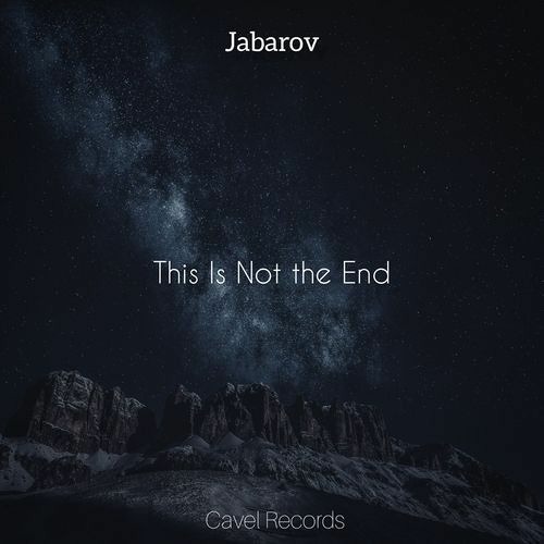 Jabarov - This Is Not the End