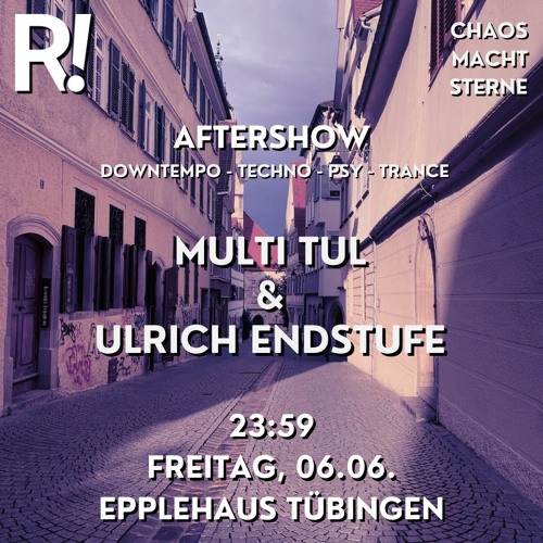 Multi Tul & Ulrich Endstufe | Ract!festival Aftershow @ Epplehaus | Juni 2025