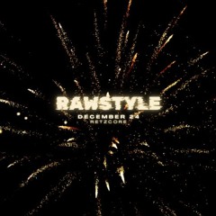 Rawstyle Set Dec24