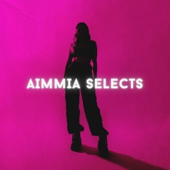 AIMMIA'S SELECTS