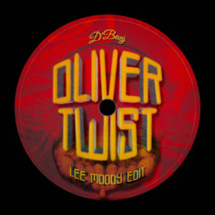 Lee Moody - Oliver Twist (Edit) [BandCamp Exclusive]