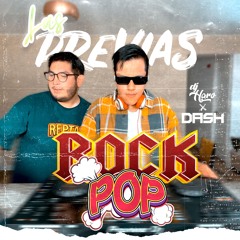 MIX PA LAS PREVIAS (ROCK & POP) by. DJ Haro Feat. Dj Dash