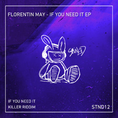 Florentin May - Killer Riddim (Original Mix)