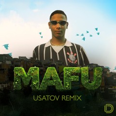 MC Menor JP - MAFU (Usatov Remix) [Free Download]
