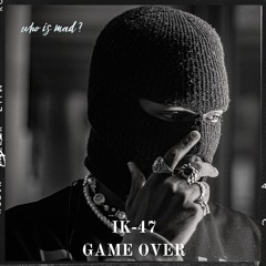 IK-47-GAME-OVER