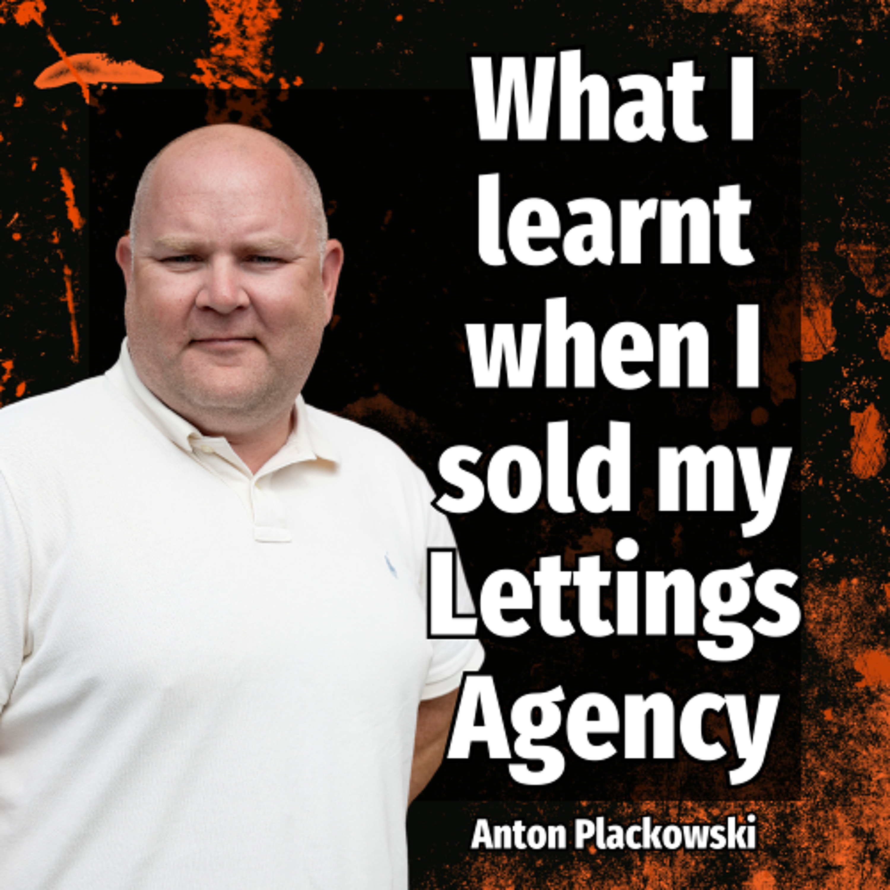 What I learnt when I sold my Lettings Agency - Ep. 2369 episode artwork
