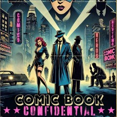 Comic Book Confidential Episode 1
