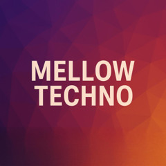 Mellow Techno (mastered)