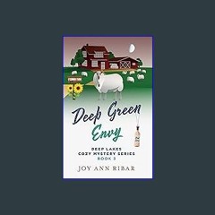 [Ebook] ✨ Deep Green Envy (Deep Lakes Cozy Mysteries Book 3) [PDF]
