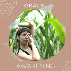OKALM - Awakening