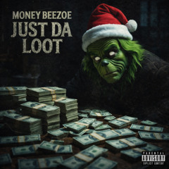 Just Da Loot