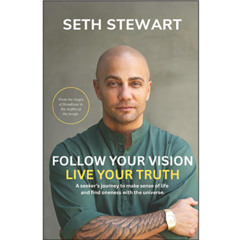 Podcast 1263: Follow Your Vision, Live Your Truth - Seth Stewart on Awakening, Healing & Higher Consciousness