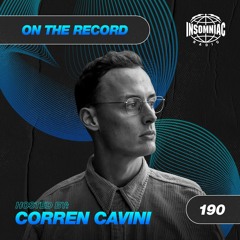 Corren Cavini - On The Record #190