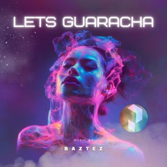 Lets Guaracha  (extended mix)