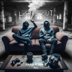 #CTL NahGi X Ginka - Lights out .Remix