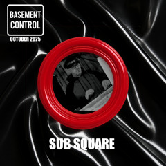 BC Main Series #005: Sub Square [Oct. 2025]