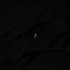 Inscriptions ~ 001