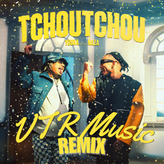 Youka Ft. Naza - Tchoutchou (VTR REMIX)