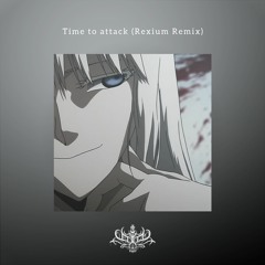 岩崎琢 - Time to attack (Rexium Remix)