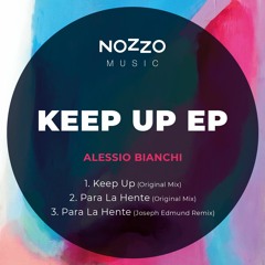Alessio Bianchi - Keep Up (Original Mix)