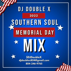 Southern Soul 2022 Memorial Day Mix Mp3